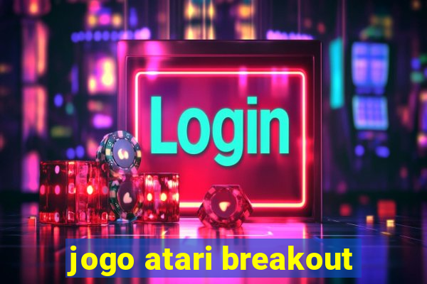 jogo atari breakout